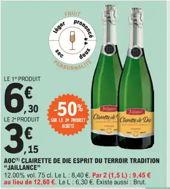 E.Leclerc AOC(¹) CLAIRETTE DE DIE ESPRIT DU TERROIR TRADITION "JAILLANCE" offre