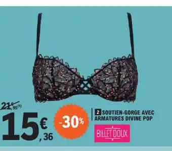 E.Leclerc 2 SOUTIEN-GORGE AVEC ARMATURES DIVINE POP offre