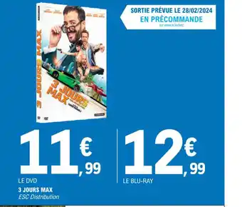 E.Leclerc 3 JOURS MAX ESC offre