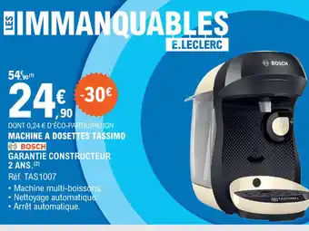 E.Leclerc MACHINE A DOSETTES TASSIMO offre