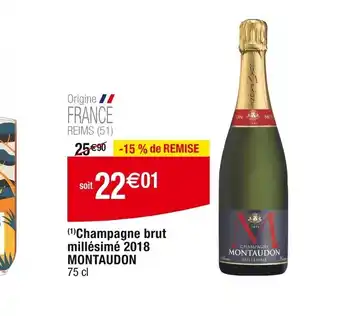 Cora x Carrefour Champagne brut millésimé 2018 MONTAUDON 75 cl offre