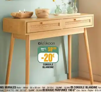 La Foir'Fouille CONSOLE BLANDINE offre