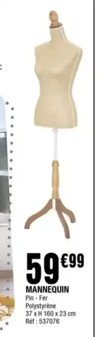 La Foir'Fouille MANNEQUIN offre