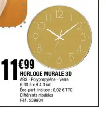 La Foir'Fouille HORLOGE MURALE 3D offre