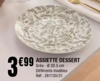 La Foir'Fouille ASSIETTE DESSERT offre