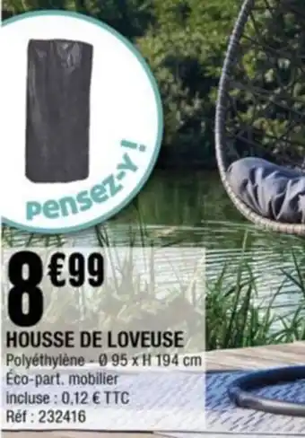 La Foir'Fouille HOUSSE DE LOVEUSE offre