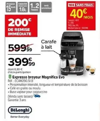 Carrefour Expresso broyeur Magnifica Evo offre