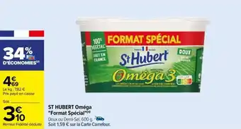 Carrefour ST HUBERT Oméga "Format Spécial"(n) offre