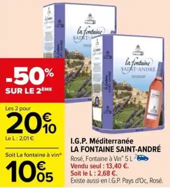 Carrefour I.G.P. Méditerranée LA FONTAINE SAINT-ANDRÉ offre