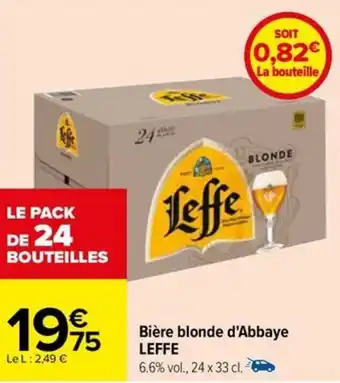 Carrefour Bière blonde d'Abbaye LEFFE offre