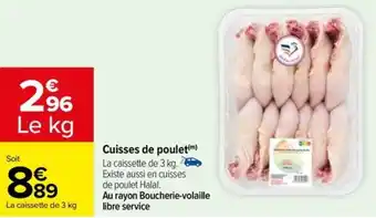 Carrefour Cuisses de poulet(m) offre