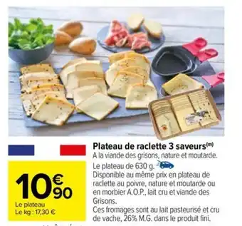 Carrefour Plateau de raclette 3 saveurs(™) offre