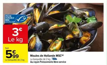 Carrefour Moules de Hollande MSC (9) offre
