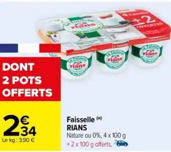 Carrefour Faisselle (n) RIANS offre