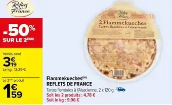 Carrefour Flammekueches(m) REFLETS DE FRANCE offre