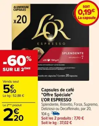 Carrefour Capsules de café "Offre Spéciale" L'OR ESPRESSO offre