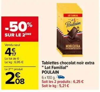 Carrefour Tablettes chocolat noir extra "Lot Familial" POULAIN offre