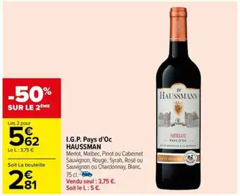 Carrefour I.G.P. Pays d'Oc HAUSSMAN offre