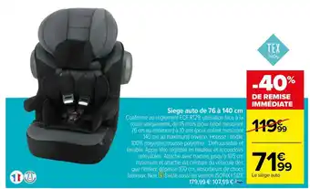 Carrefour Siege auto de 76 à 140 cm offre