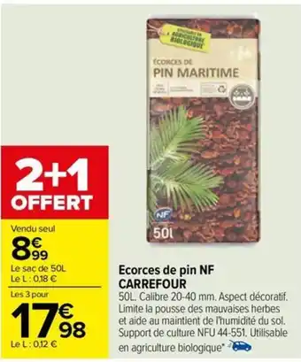 Carrefour Ecorces de pin NF CARREFOUR offre