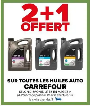 Carrefour SUR TOUTES LES HUILES AUTO CARREFOUR offre