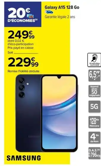 Carrefour Galaxy A15 128 Go offre