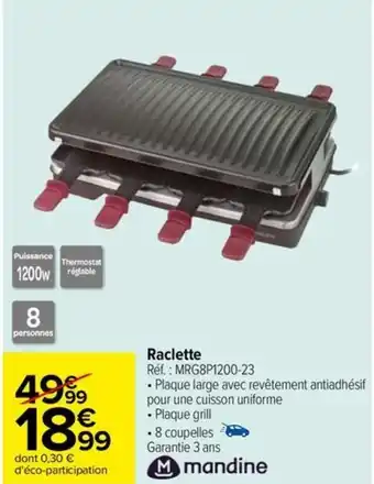 Carrefour Raclette offre