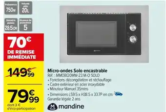 Carrefour Micro-ondes Solo encastrable Réf. : MMOBI20MW-23 M-O SOLO offre