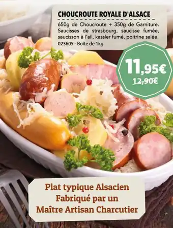 Gel 2000 CHOUCROUTE ROYALE D'ALSACE offre