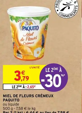 Intermarché MIEL DE FLEURS CRÉMEUX PAQUITO offre