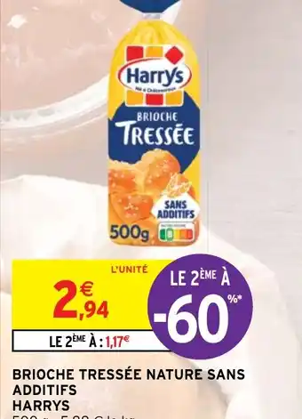 Intermarché BRIOCHE TRESSÉE NATURE SANS ADDITIFS HARRYS offre
