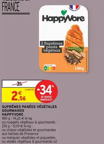 Intermarché SUPRÊMES PANÉES VÉGÉTALES GOURMANDS HAPPYVORE offre