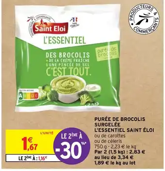 Intermarché PURÉE DE BROCOLIS SURGELÉE L'ESSENTIEL SAINT ÉLOI offre
