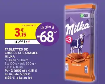 Intermarché TABLETTES DE CHOCOLAT CARAMEL MILKA offre