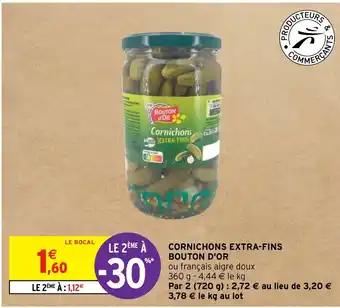 Intermarché CORNICHONS EXTRA-FINS BOUTON D'OR offre
