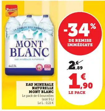 Super U EAU MINERALE NATURELLE MONT BLANC offre
