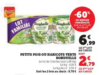 Super U PETITS POIS OU HARICOTS VERTS BONDUELLE offre