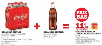 Super U COCA COLA REGULAR + COCA-COLA REGULAR IVP 75 CL offre