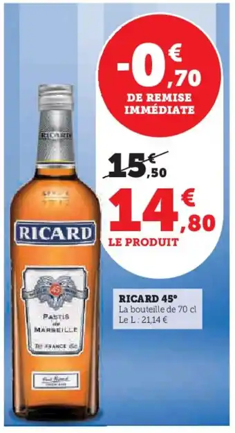 Super U RICARD 45° offre