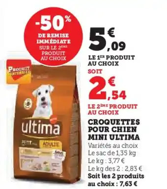 Super U CROQUETTES POUR CHIEN MINI ULTIMA offre