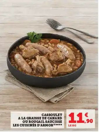 Super U CASSOULET A LA GRAISSE DE CANARD OU ROUGAIL SAUCISSE LES CUISINÉS D'ARMOR (2)**** offre
