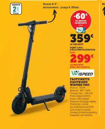 Hyper U TROTTINETTE ELECTRIQUE WISPEED T855 offre