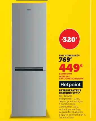 Hyper U REFRIGERATEUR COMBINE 337 L* offre