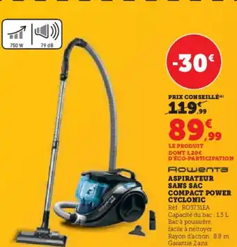 Hyper U ASPIRATEUR SANS SAC COMPACT POWER CYCLONIC offre