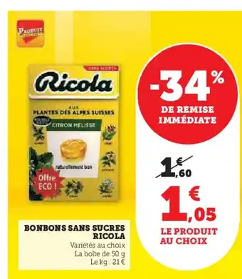 Hyper U BONBONS SANS SUCRES RICOLA offre