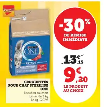 Hyper U CROQUETTES POUR CHAT STERILISE ONE offre