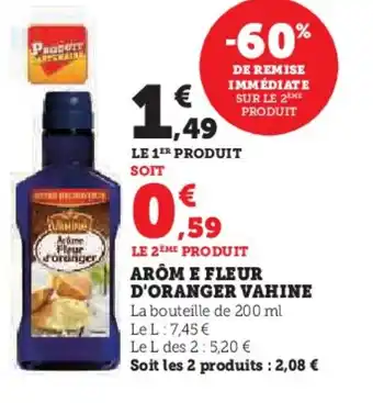 Hyper U D'ORANGER VAHINE ARÔM E FLEUR offre