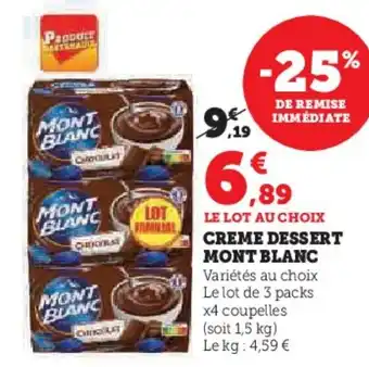 Hyper U CREME DESSERT MONT BLANC offre