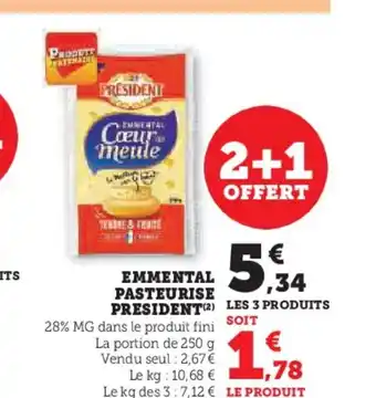 Hyper U EMMENTAL PASTEURISE PRESIDENT offre