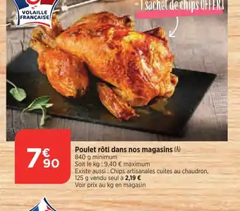 Bi1 Poulet rôti dans nos magasins (A) offre